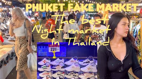 good fake watches phuket|How to visit the Fake Markets in Thailand – The Guide .